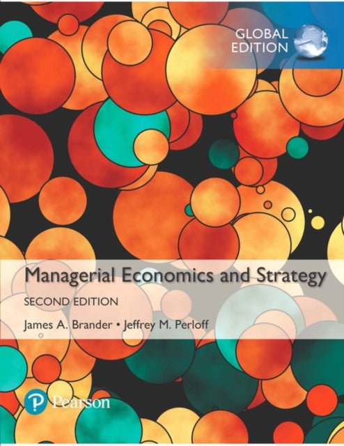 Book cover of: Managerial Economics and Strategy, Global Edition + MyLab Economics with Pearson eText (Package). By: Jeffrey Perloff