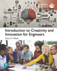 Book cover of: Introduction to Creativity and Innovation for Engineers, Global Edition. By: Stuart Walesh