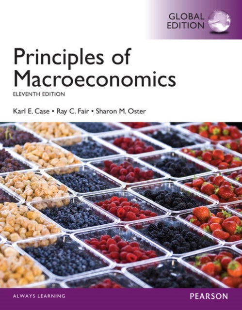 Book cover of: Principles of Macroeconomics plus MyEconLab with Pearson eText, Global Edition. By: Karl Case