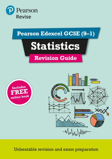 Book cover of: Pearson REVISE Edexcel GCSE Statistics Revision Guide incl. online revision, quizzes and videos - for 2026, 2027 exams