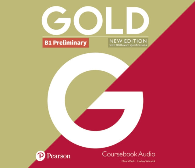 Book cover of: Gold B1 Preliminary New Edition Class CD. By: Clare Walsh