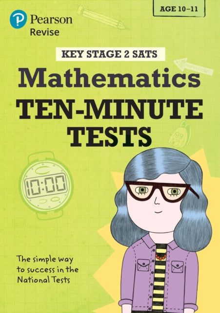 Book cover of: Pearson REVISE Key Stage 2 SATs Maths 10-Minute Tests for 2026, 2027 exams. By: Giles Clare