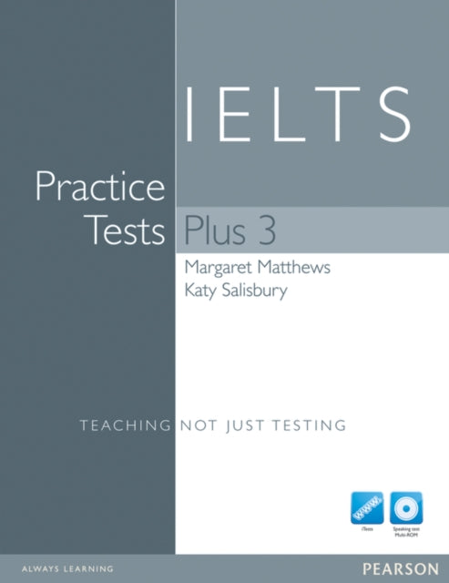 Book cover of: Practice Tests Plus IELTS 3 without Key with Multi-ROM and Audio CD Pack. By: Margaret Matthews