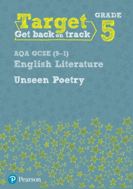 Book cover of: Target Grade 5 Unseen Poetry AQA GCSE (9-1) Eng Lit Workbook. By: Grant, David