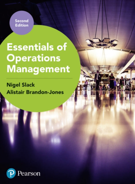Book cover of: Essentials of Operations Management + MyLab Operations Management with Pearson eText (Package). By: Nigel Slack