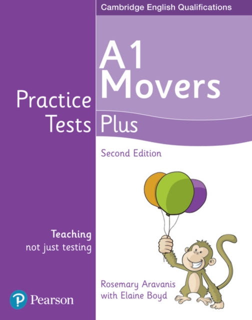 Book cover of: Practice Tests Plus A1 Movers Students' Book. By: Elaine Boyd
