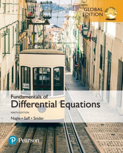 Book cover of: Fundamentals of Differential Equations, Global Edition. By: R. Kent Nagle