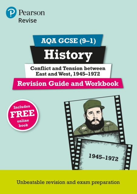 Book cover of: Pearson REVISE AQA GCSE History Conflict and tension between East and West, 1945-1972 Revision Guide and Workbook: for 2025 and 2026 exam incl. online revision and quizzes - for 2025 and 2026 exams. By: Paul Martin