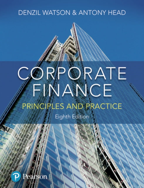 Book cover of: Corporate Finance + MyLab Finance with Pearson eText (Package). By: Denzil Watson
