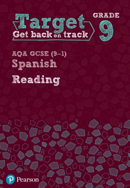 Book cover of: Target Grade 9 Reading AQA GCSE (9-1) Spanish Workbook