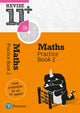 Book cover of: Pearson REVISE 11+ Maths Practice Book 2 - for the 2025 and 2026 exams: Ages 8 - 10+ Years. By: Diane Oliver