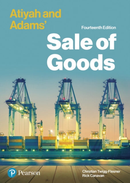 Book cover of: Atiyah and Adams' Sale of Goods. By: Rick Canavan