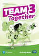 Book cover of: Team Together 3 Activity Book. By: Tessa Lochowski
