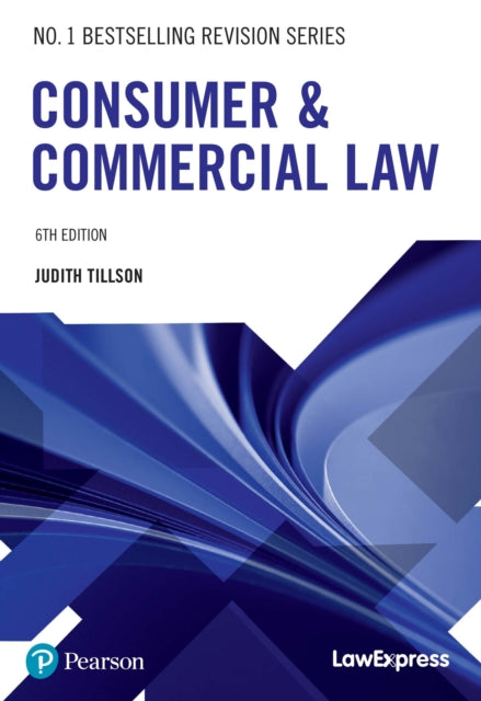 Book cover of: Law Express: Consumer and Commercial Law. By: Judith Tillson