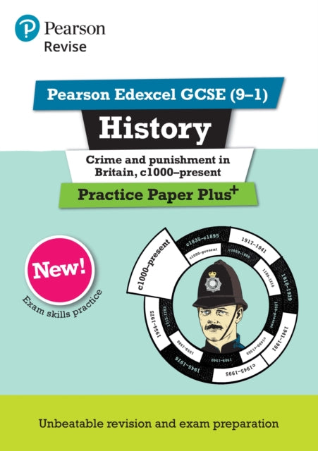 Book cover of: Pearson REVISE Edexcel GCSE History Crime and Punishment in Britain, c1000-Present Practice Paper Plus - for 2025 exams. By: Ben Armstrong