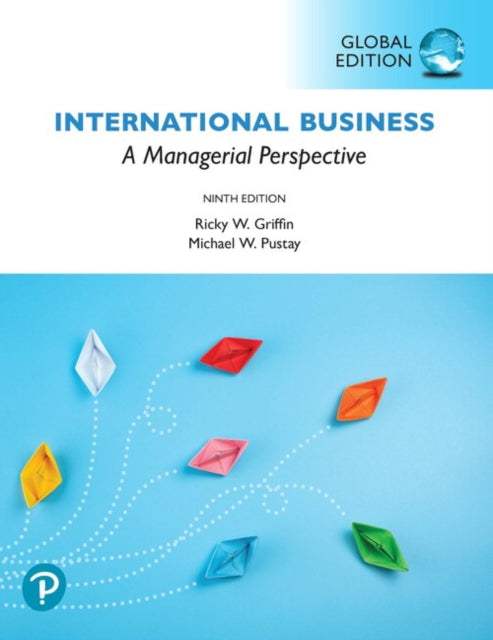 Book cover of: International Business: A Managerial Perspective, Global Edition. By: Ricky W. Griffin