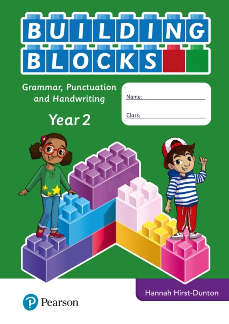 Book cover of: iPrimary Building Blocks: Spelling, Punctuation, Grammar and Handwriting Year 2. By: Hannah Hirst-Dunton