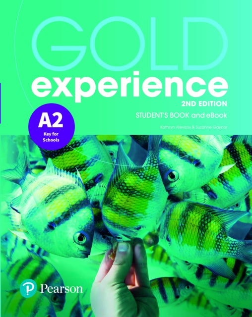 Book cover of: Gold Experience 2ed A2 Student's Book & Interactive eBook with Digital Resources & App