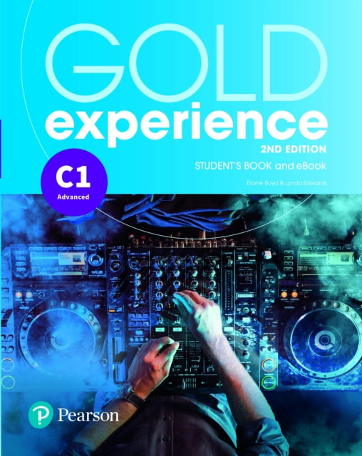 Book cover of: Gold Experience 2ed C1 Student's Book & Interactive eBook with Digital Resources & App