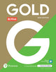 Book cover of: Gold 6e B2 First Student's Book with Interactive eBook, Digital Resources and App