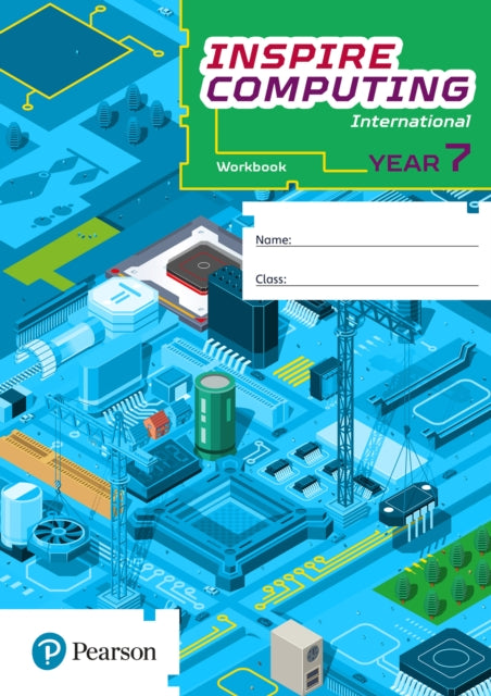Book cover of: Inspire Computing International, Workbook, Year 7. By: Paul Clowrey