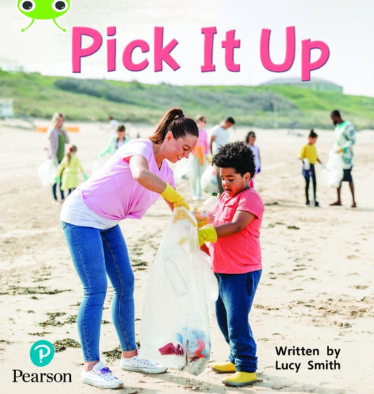 Book cover of: Bug Club Phonics - Phase 2 Unit 5: Pick It Up. By: Lucy Smith