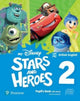 Book cover of: My Disney Stars and Heroes British Edition Level 2 Pupil's Book with eBook and Digital Activities. By: Tessa Lochowski