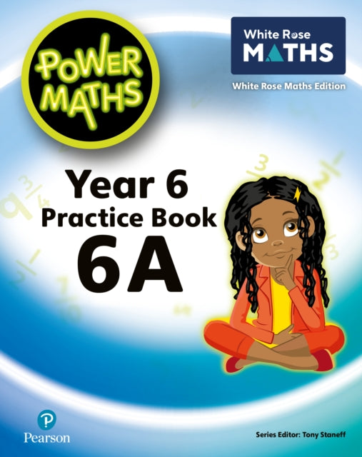 Book cover of: Power Maths 2nd Edition Practice Book 6A. By: Tony Staneff