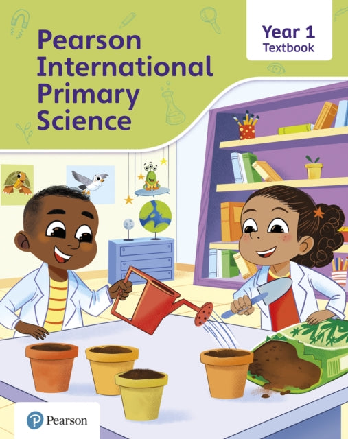 Book cover of: Pearson International Primary Science Textbook Year 1. By: Lesley Roberts