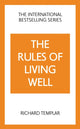 Rules of Living Well: A Personal Code for a Healthier, Happier You, 2nd edition 9781292435640 Richard Templar