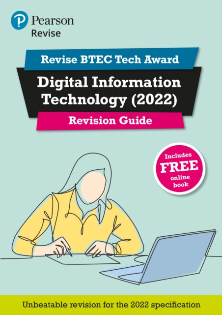 Book cover of: Pearson REVISE BTEC 2022 Tech Award Digital Information Technology Revision Guide inc online edition - for 2026, 2027 exams. By: Alan Jarvis