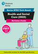 Book cover of: Pearson REVISE BTEC 2022 Tech Award Health and Social Care Revision Guide inc online edition - for 2026, 2027 exams. By: Brenda Baker