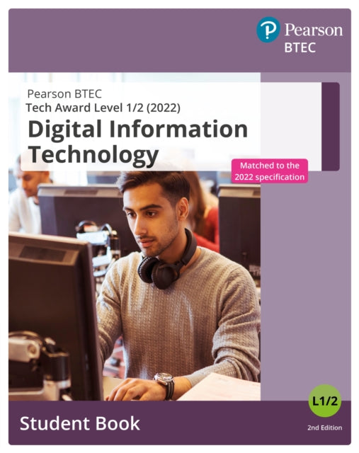 BTEC Tech Award 2022 Digital Information Technology Student Book 9781292444604 Unknown
