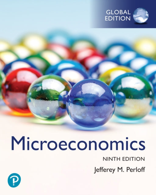 Book cover of: Microeconomics, Global Edition. By: Jeffrey Perloff