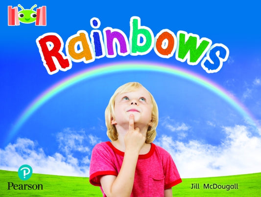 Book cover of: Bug Club Reading Corner: Age 4-7: Rainbows. By: Jill McDougall