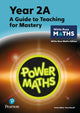 Book cover of: Power Maths Teaching Guide 2A - White Rose Maths edition. By: Tony Staneff