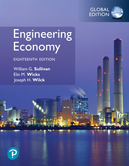 Book cover of: Engineering Economy, Global Edition. By: William Sullivan
