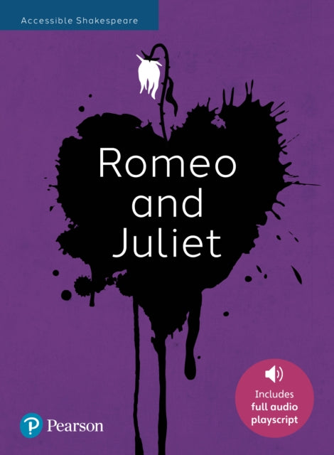 Romeo and Juliet: Accessible Shakespeare (playscript and audio) 9781292461168 Julie Hughes