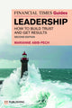 Financial Times Guide to Leadership