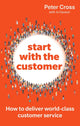 Book cover of: Start with the Customer