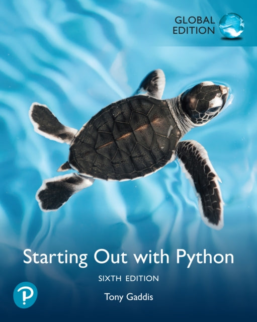Book cover of: Starting Out with Python, Global Edition