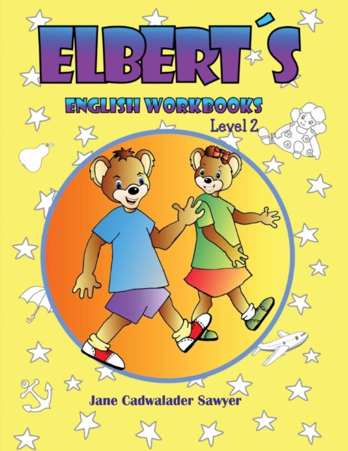 Book cover of: Elbert's English Wookbooks, Level 2. By: Jane Cadwalader Sawyer