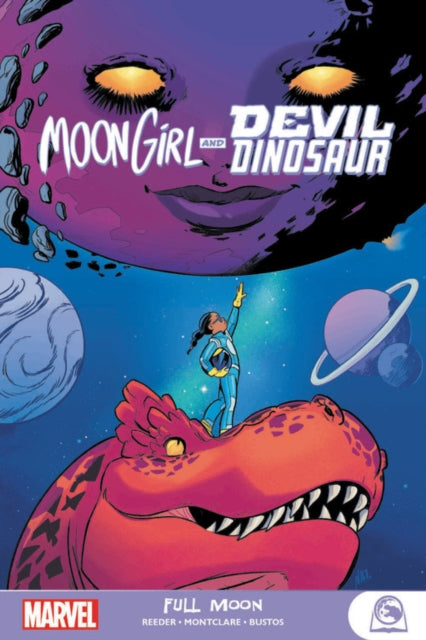 Book cover of: Moon Girl and Devil Dinosaur: Full Moon. By: Amy Reeder