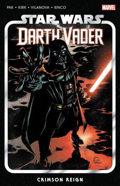 Book cover of: Star Wars: Darth Vader by Greg Pak Vol. 4 - Crimson Reign. By: Greg Pak