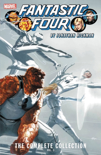 Book cover of: Fantastic Four by Jonathan Hickman: The Complete Collection Vol. 3. By: Jonathan Hickman