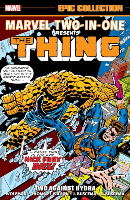 Book cover of: Marvel Two-In-One Epic Collection: Two Against Hydra. By: Marv Wolfman