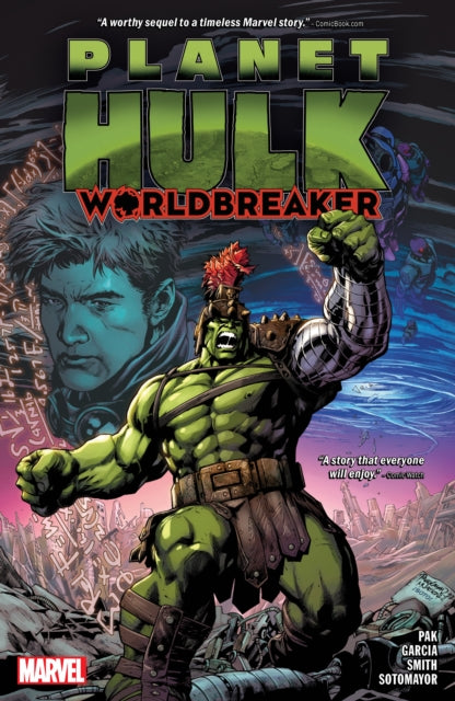 Book cover of: Planet Hulk: Worldbreaker. By: Greg Pak