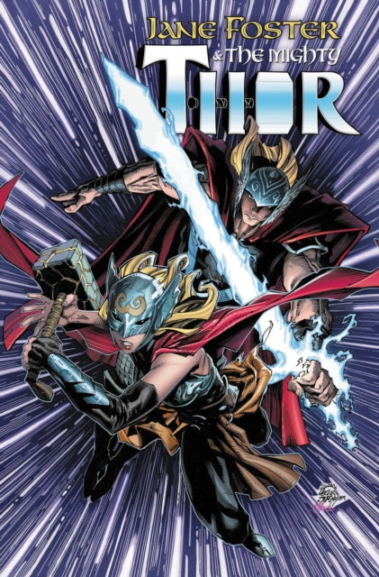 Book cover of: Jane Foster and the Mighty Thor. By: Torunn Gronbekk