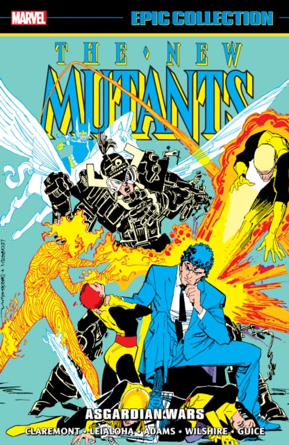 Book cover of: New Mutants Epic Collection: Asgardian Wars. By: Chris Claremont