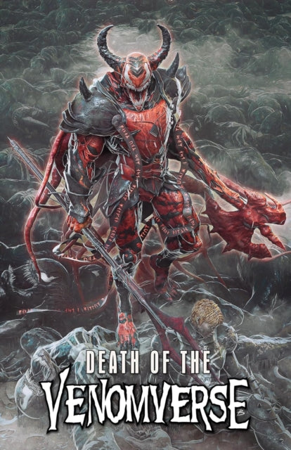 Book cover of: Death of The Venomverse. By: Cullen Bunn